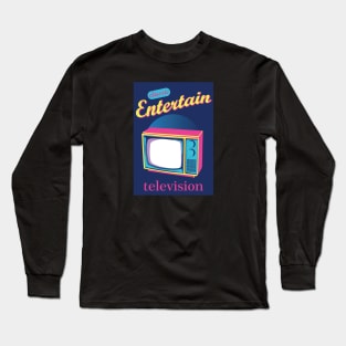 entertain Long Sleeve T-Shirt